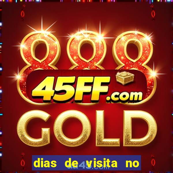 dias de visita no presidio de benfica